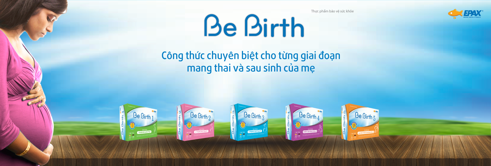 Be Birth- Sản phẩm chuyên biệt cho từng giai đoạn trong thai kỳ